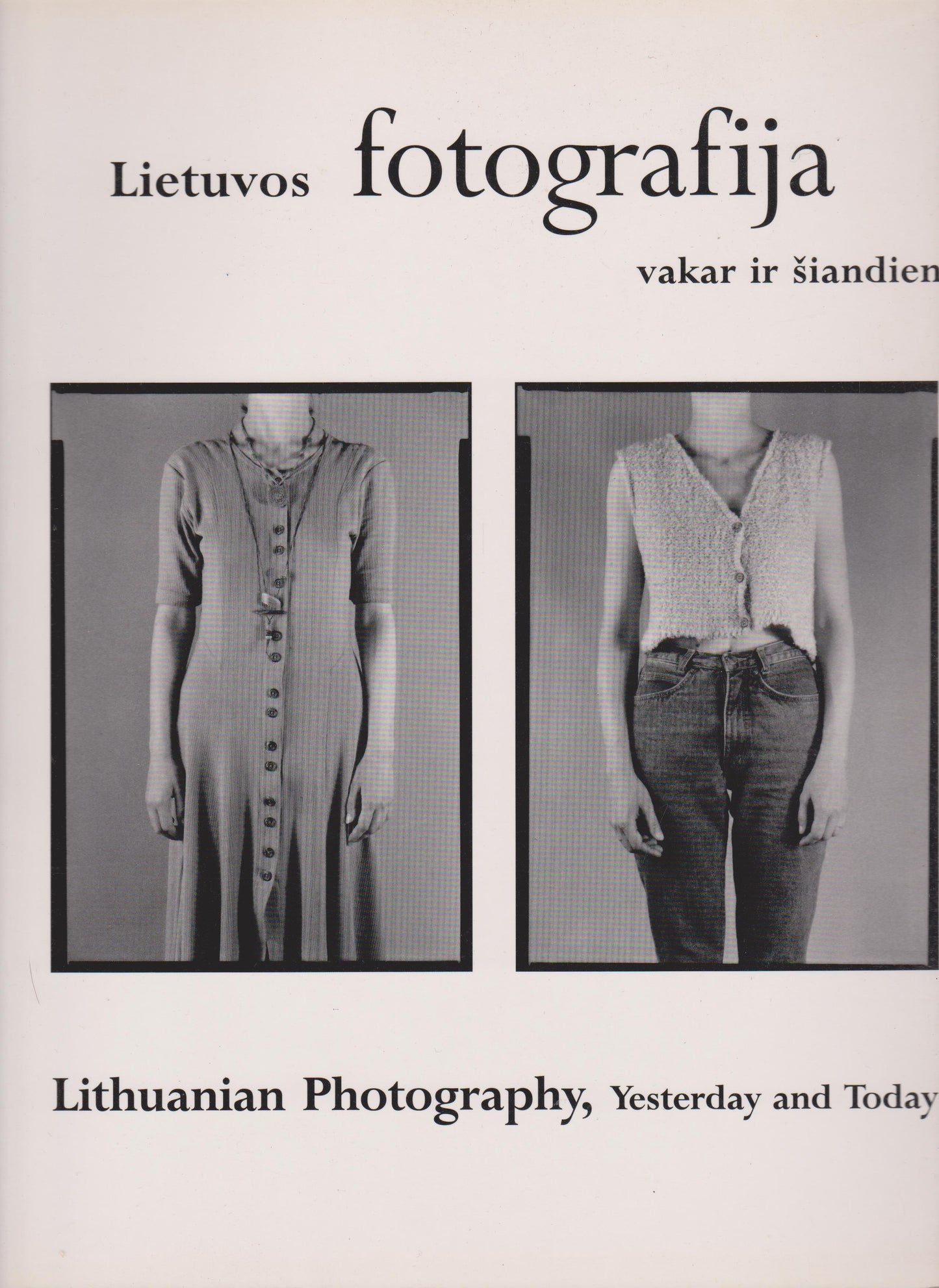 Lietuvos fotografija: vakar ir šiandien (keli variantai)