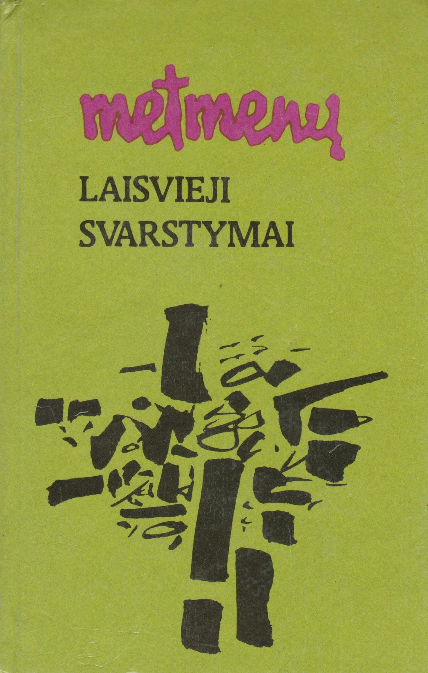 Metmenų laisvieji svarstymai: 1959-1989