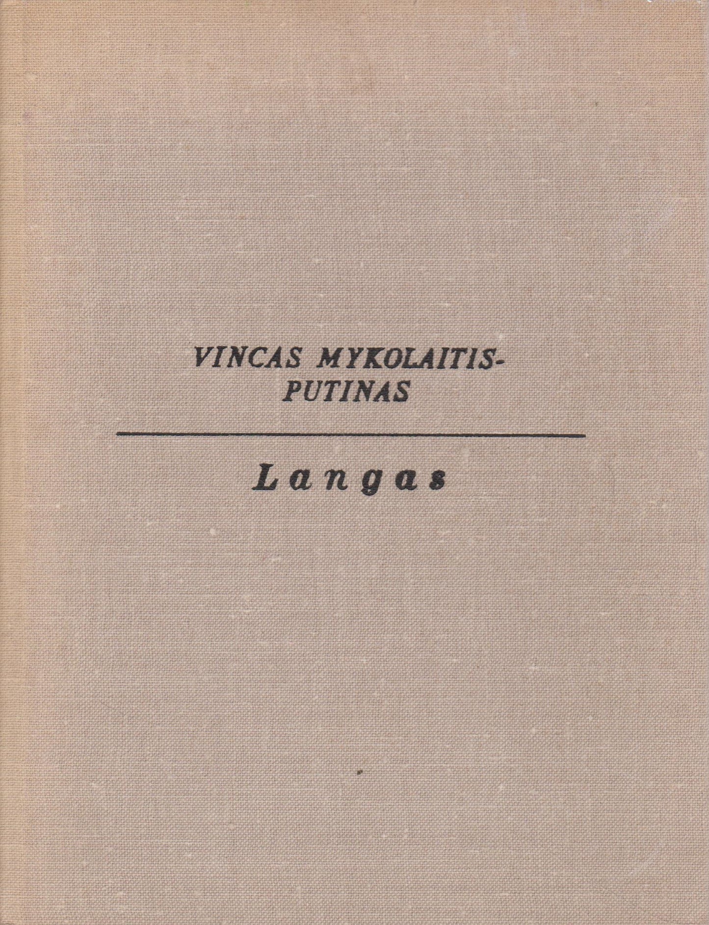 V. Mykolaitis-Putinas - Langas