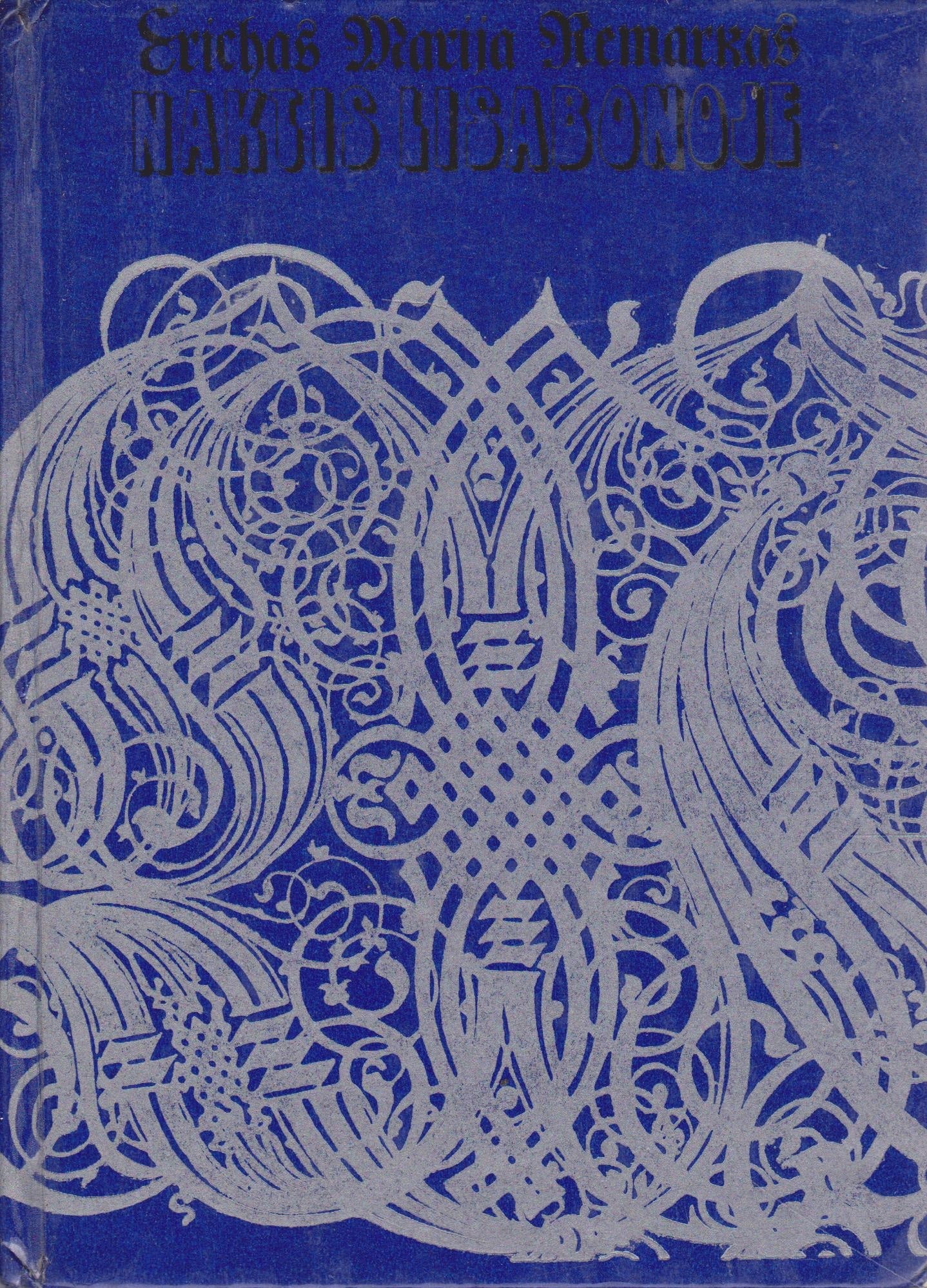 E. M. Remarkas - Naktis Lisabonoje (žr. būklę)