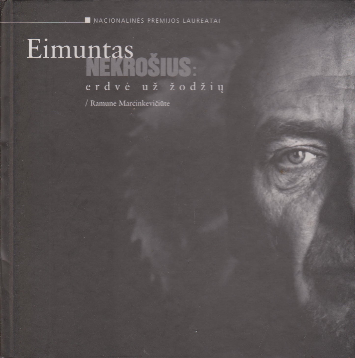 Eimuntas Nekrošius: erdvė už žodžių (žr. būklę)