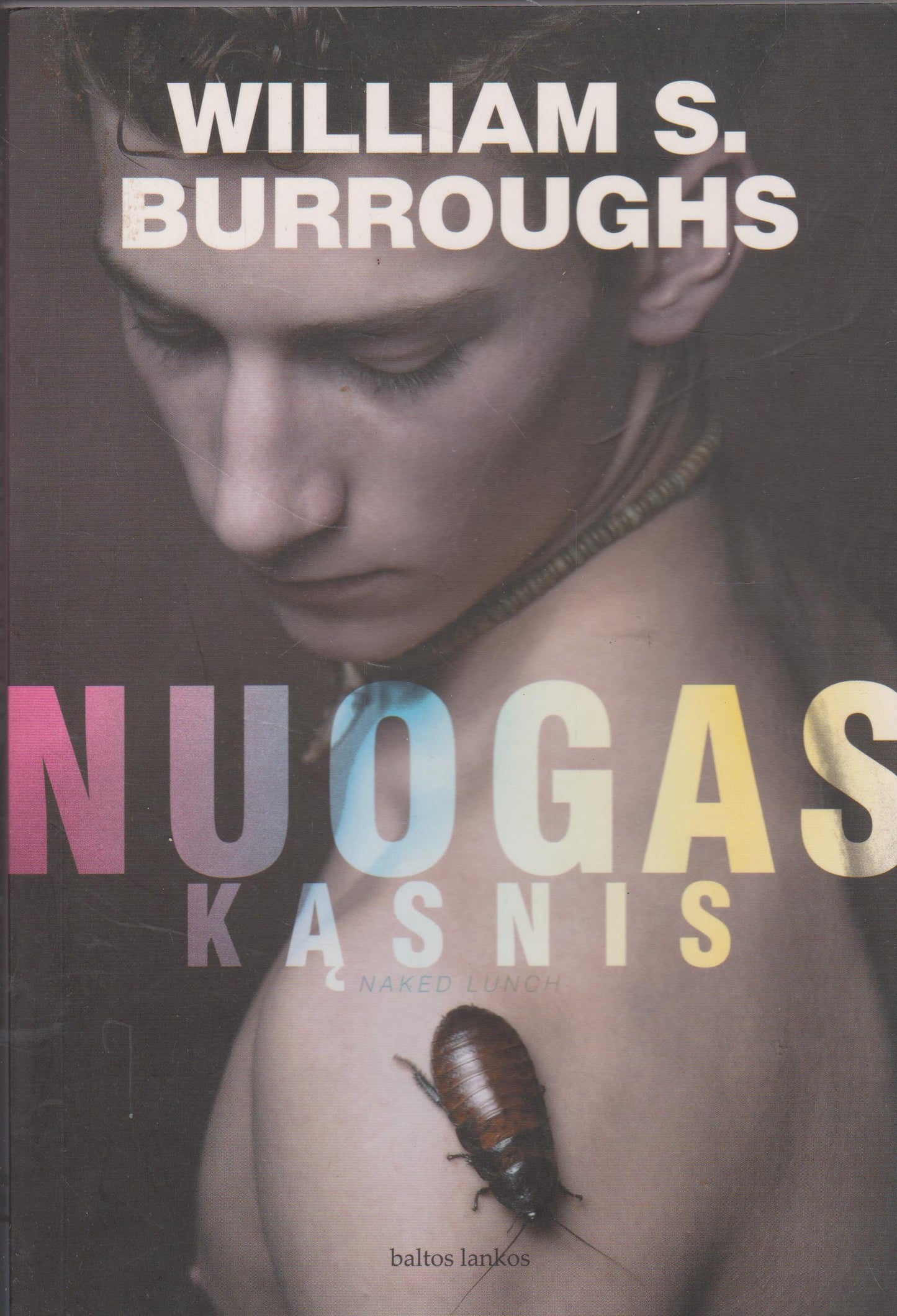 Williams S. Burroughs - Nuogas kąsnis