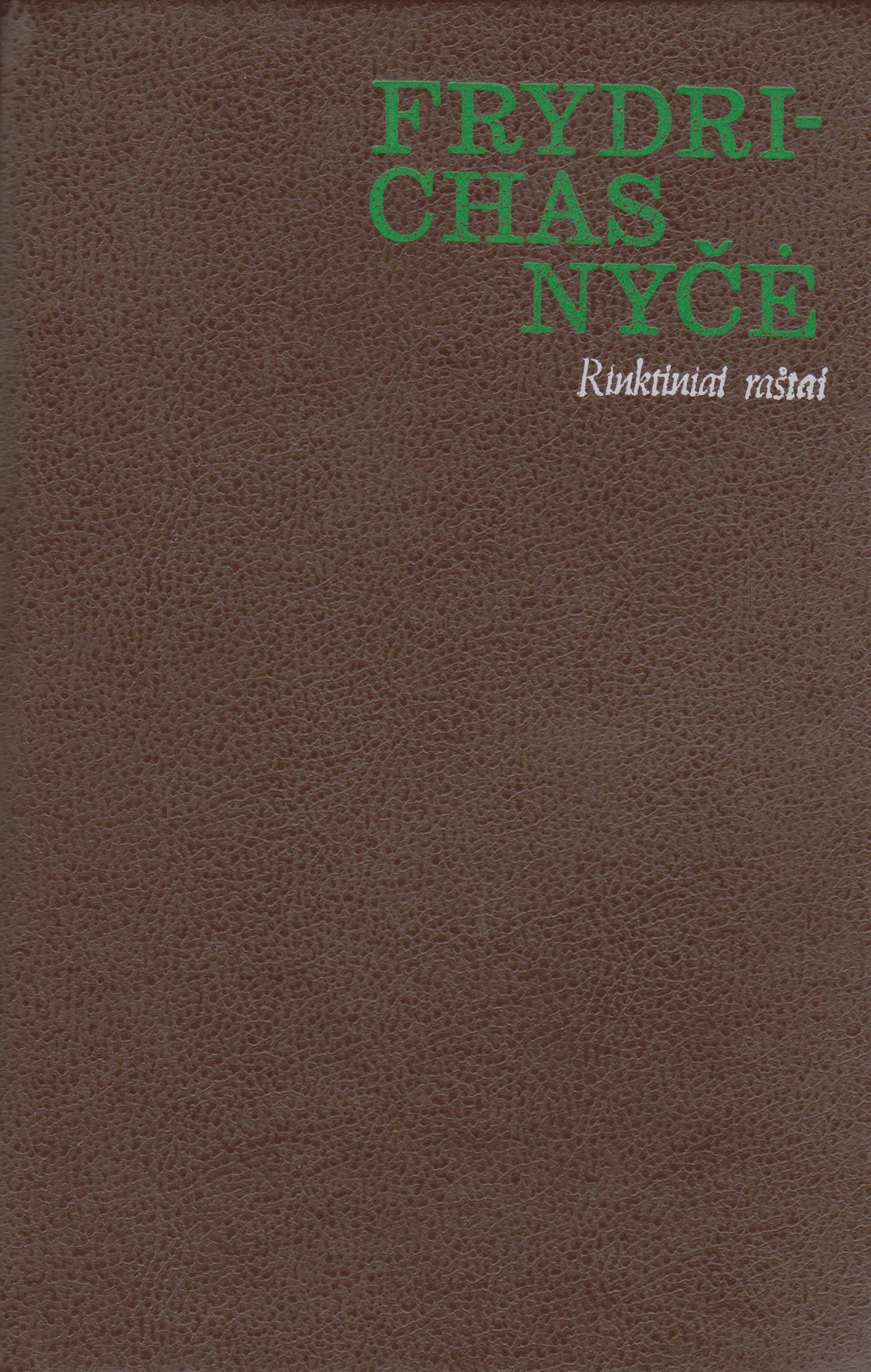F. Nietzsche - Rinktiniai raštai