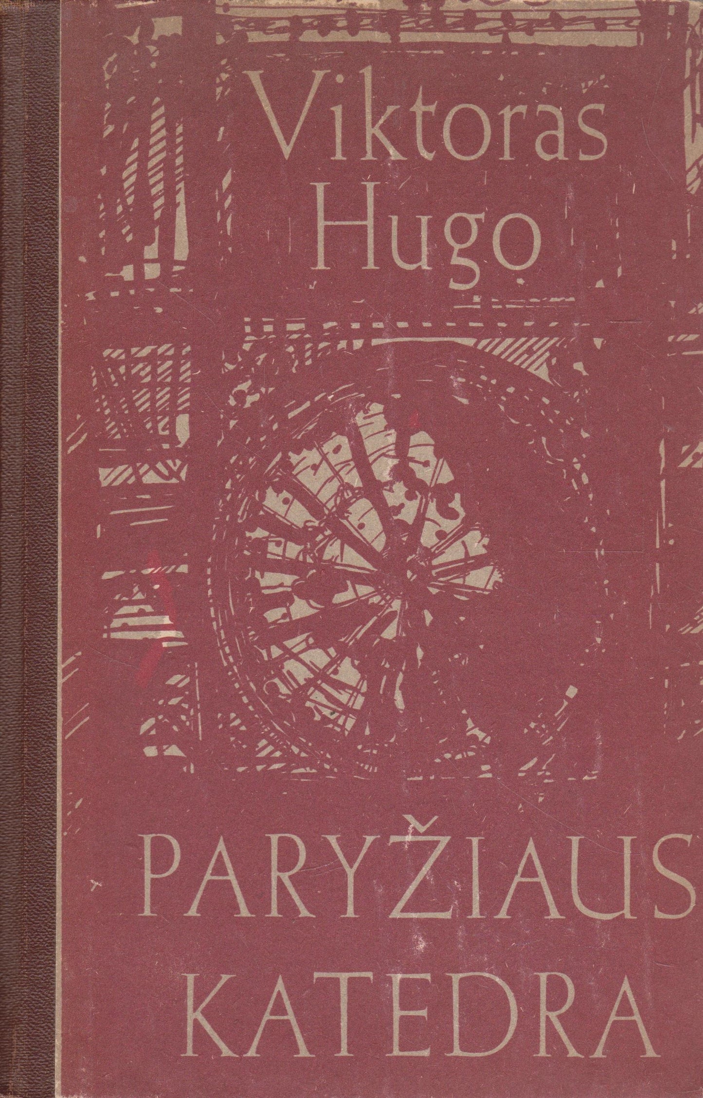 Viktoras Hugo - Paryžiaus katedra (žr. būklę)