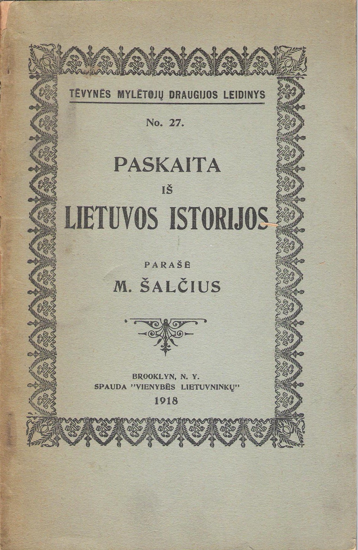 M. Šalčius - Paskaita iš Lietuvos istorijos, New York 1918 m.