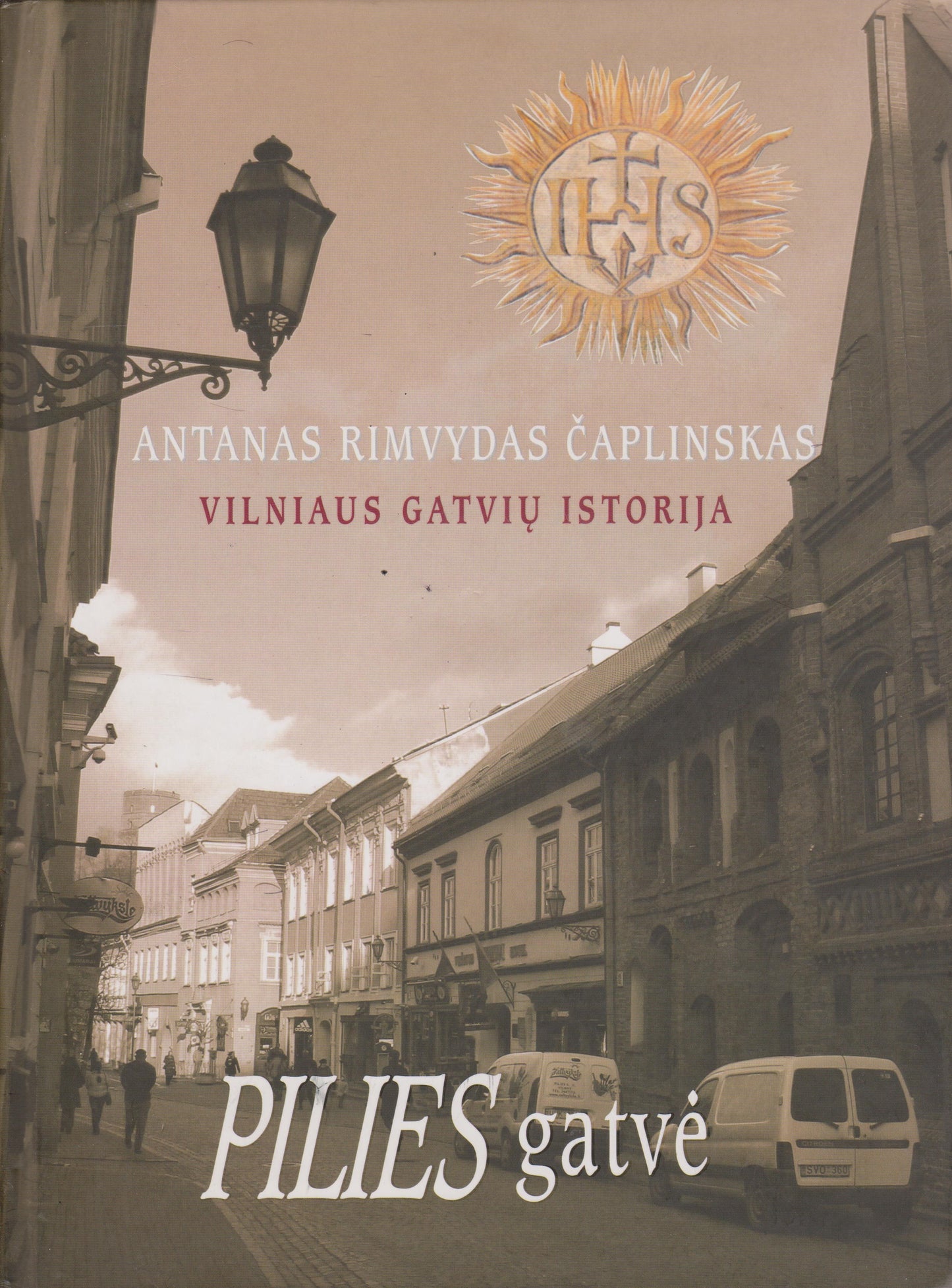 Antanas Rimvydas Čaplinskas - Pilies gatvė