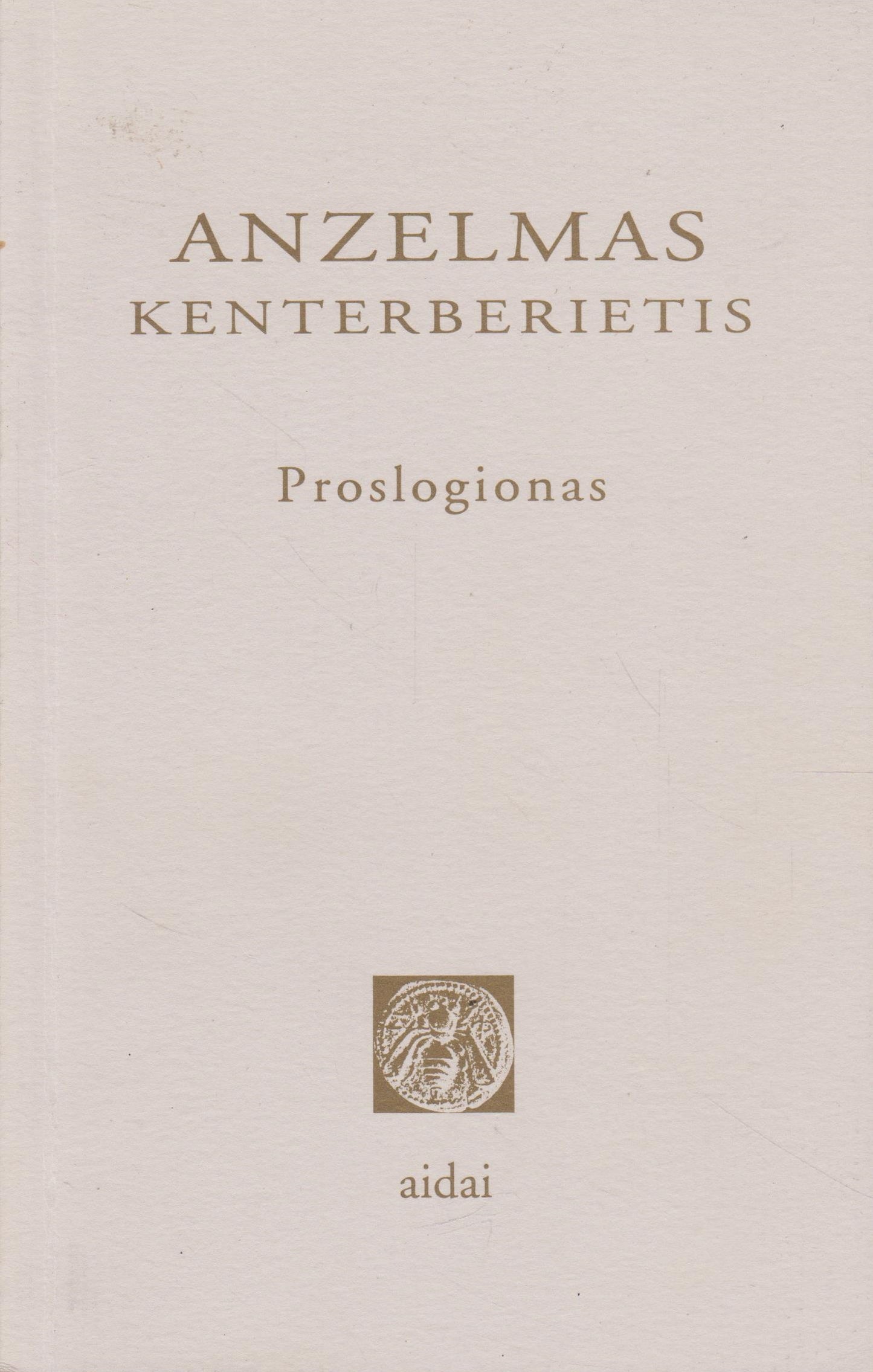 Anzelmas Kenterberietis - Proslogionas (žr. būklę)