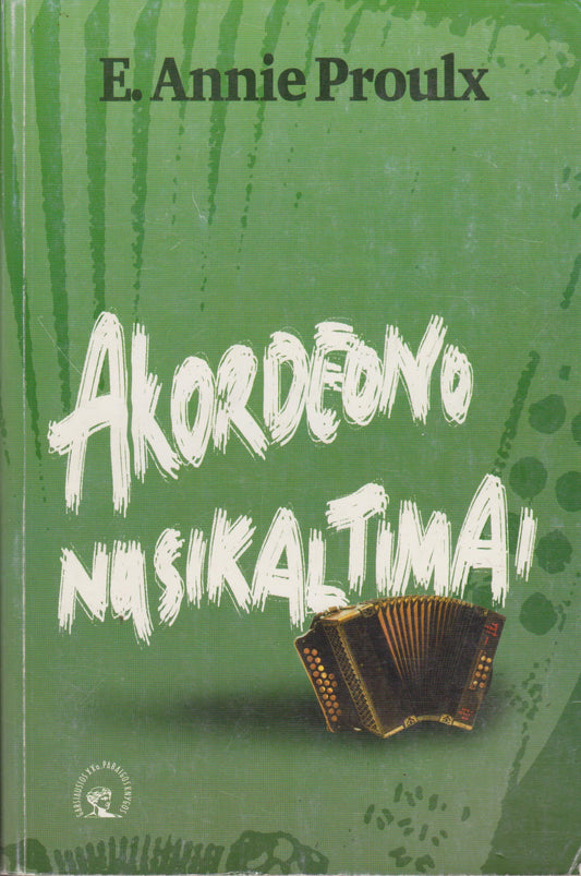 E. Annie Proulx - Akordeono nusikaltimai, 1998 m.