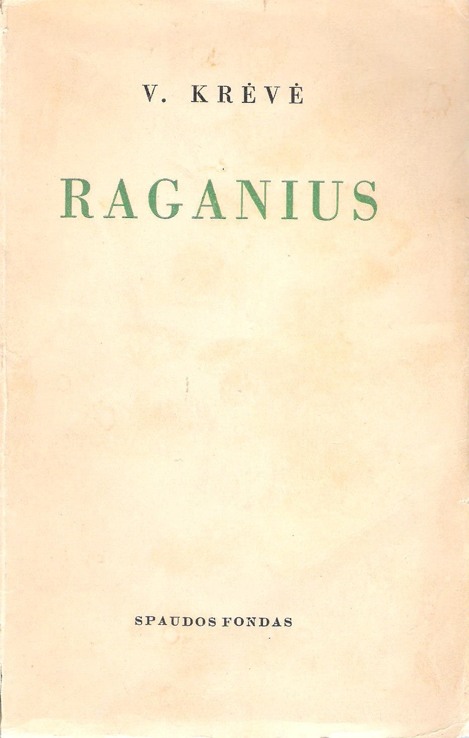 V. Krėvė - Raganius, 1939 (žr. būklę)