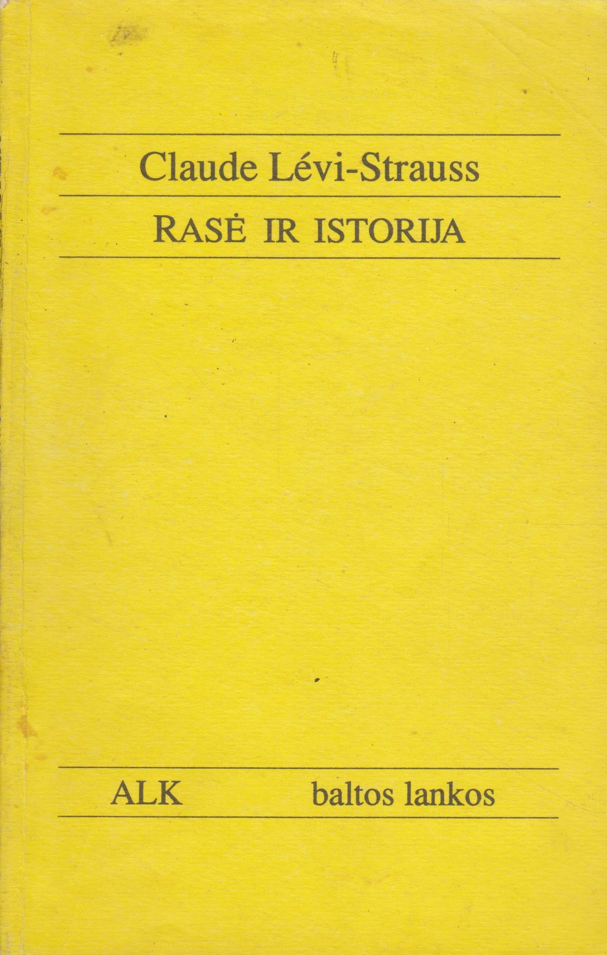 Claude Lévi-Strauss - Rasė ir istorija (žr. būklę)
