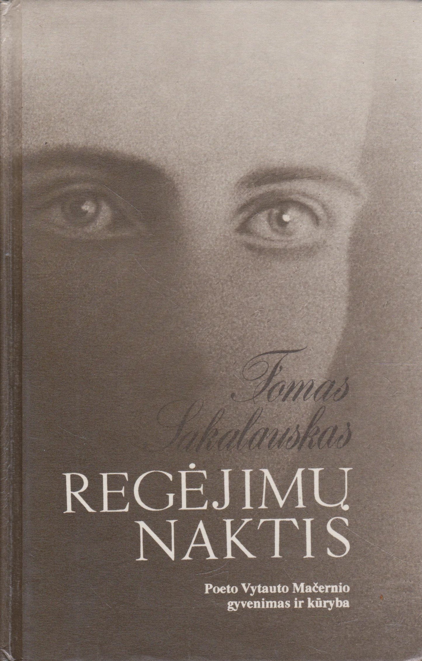 T. Sakalauskas - Regėjimų naktis