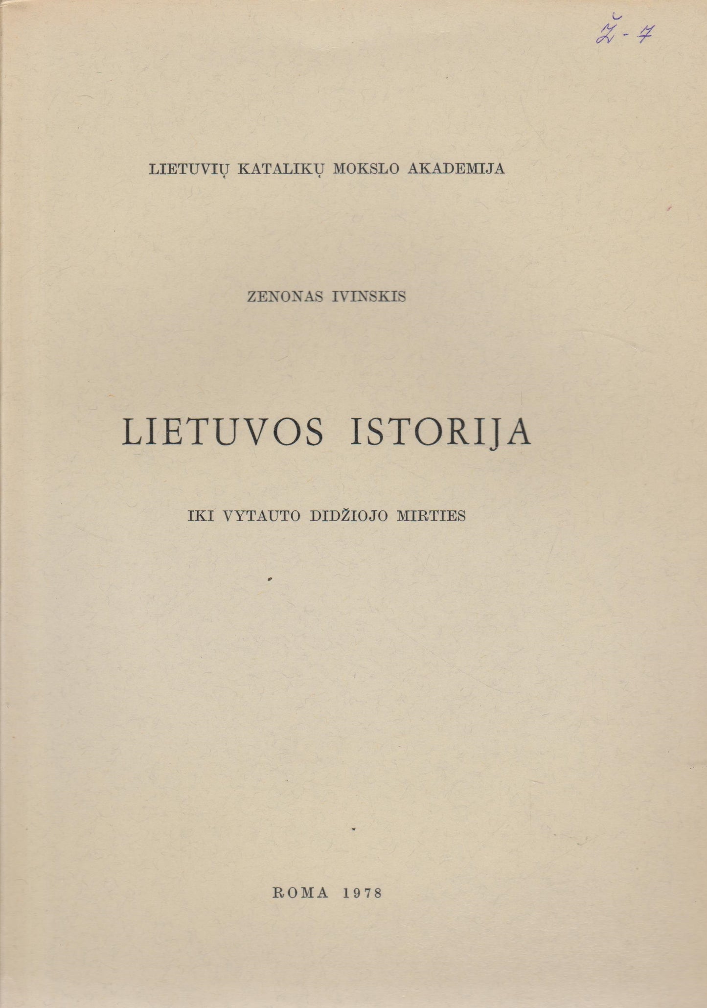 Zenonas Ivinskis - Raštai (4 tomai), Roma
