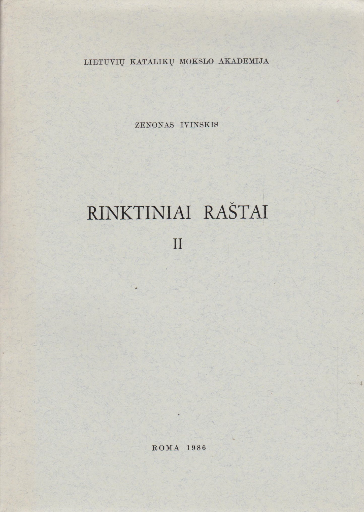 Zenonas Ivinskis - Raštai (4 tomai), Roma