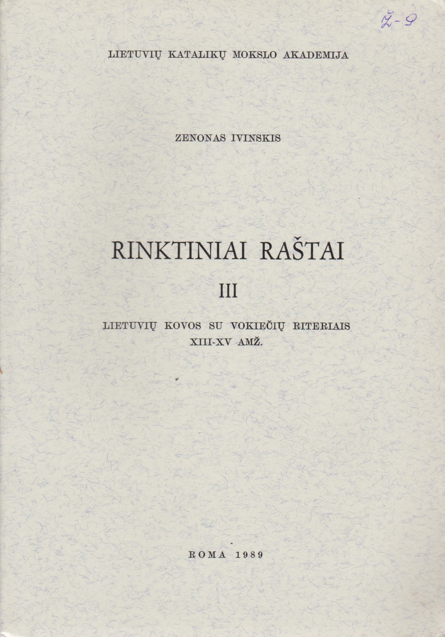 Zenonas Ivinskis - Raštai (4 tomai), Roma