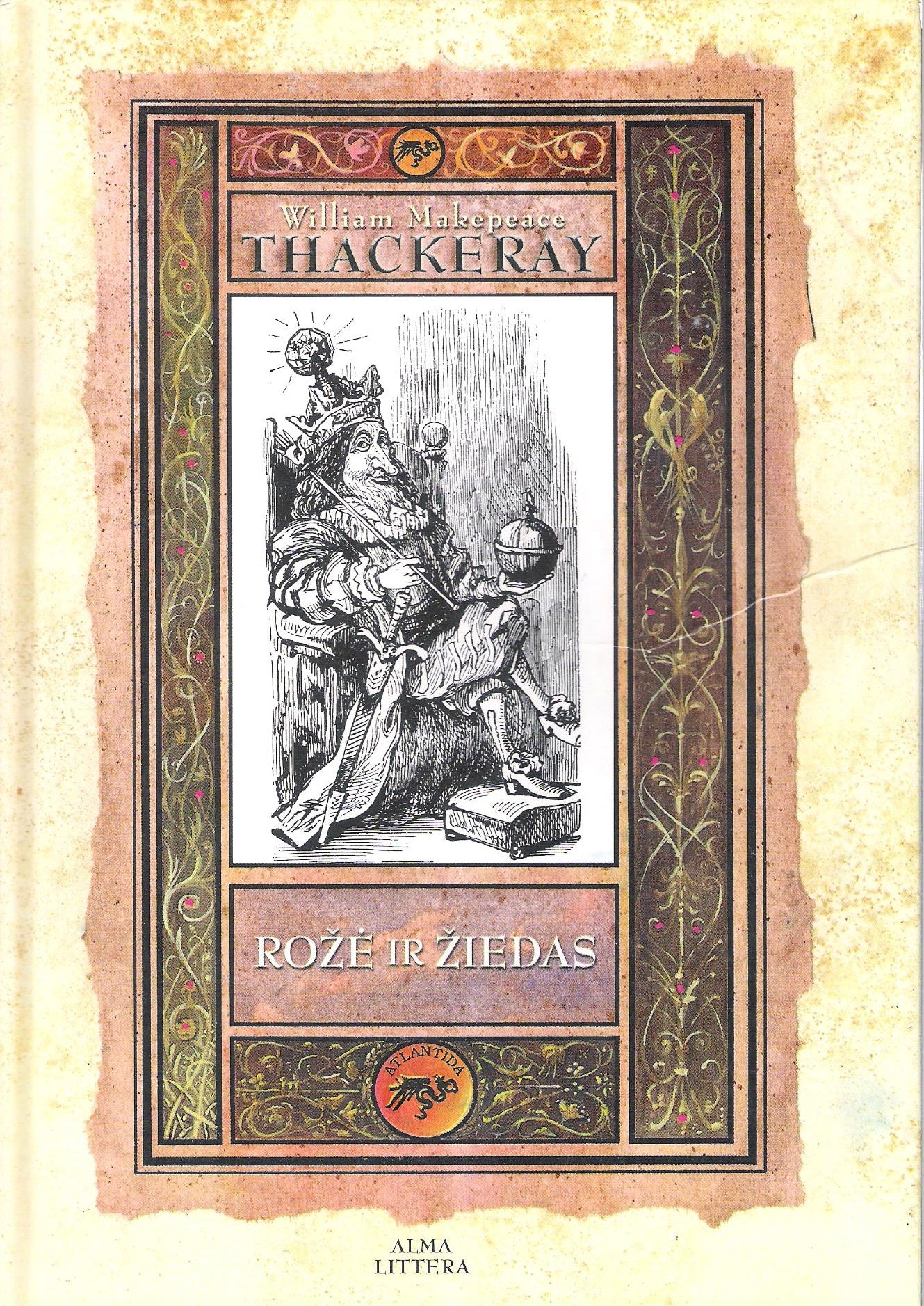 W. M. Thackeray - Rožė ir žiedas