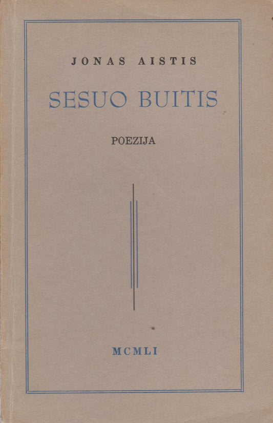 Jonas Aistis - Sesuo buitis, Chicago, 1951 m.