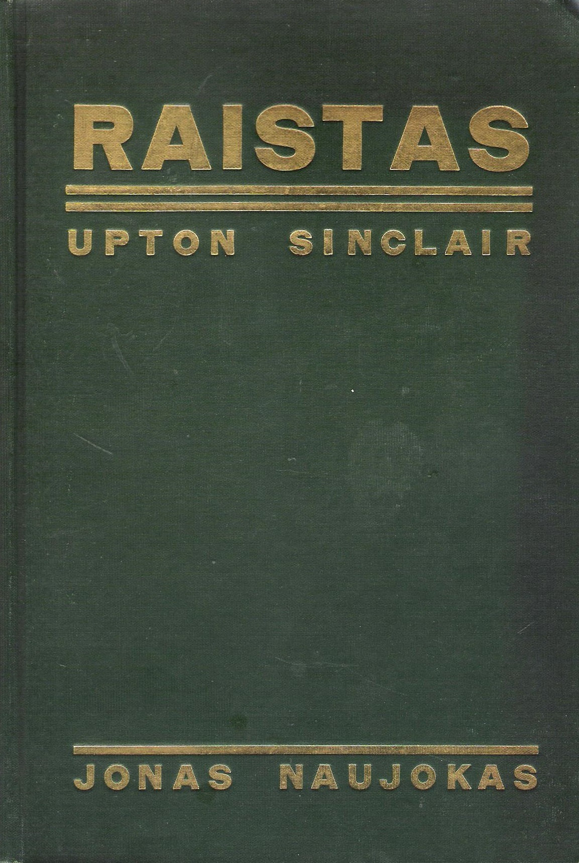 Upton Sinclair - Raistas, 1912, Chicago