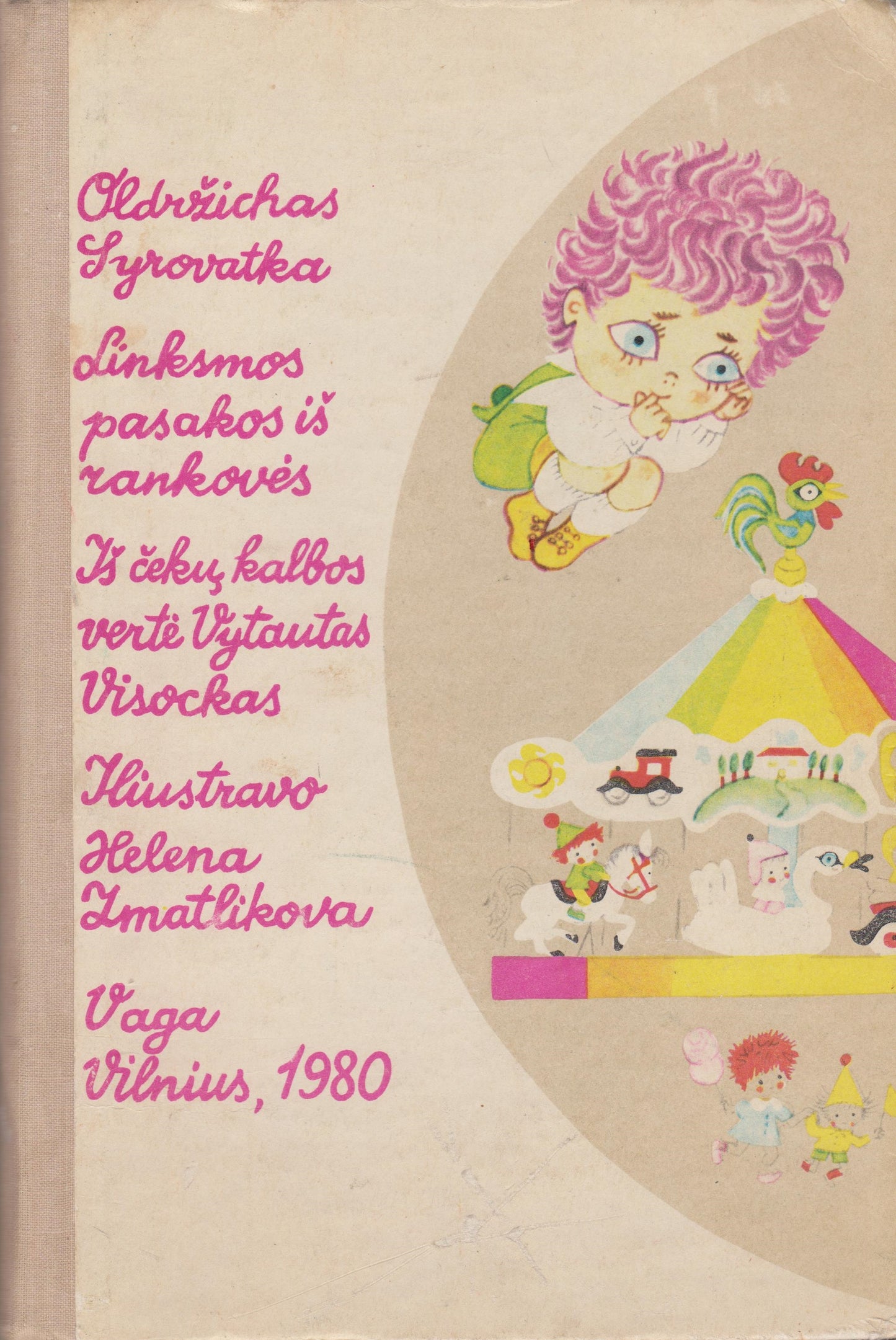 S. Oldržichas - Linksmos pasakos iš rankovės, 1980 m.