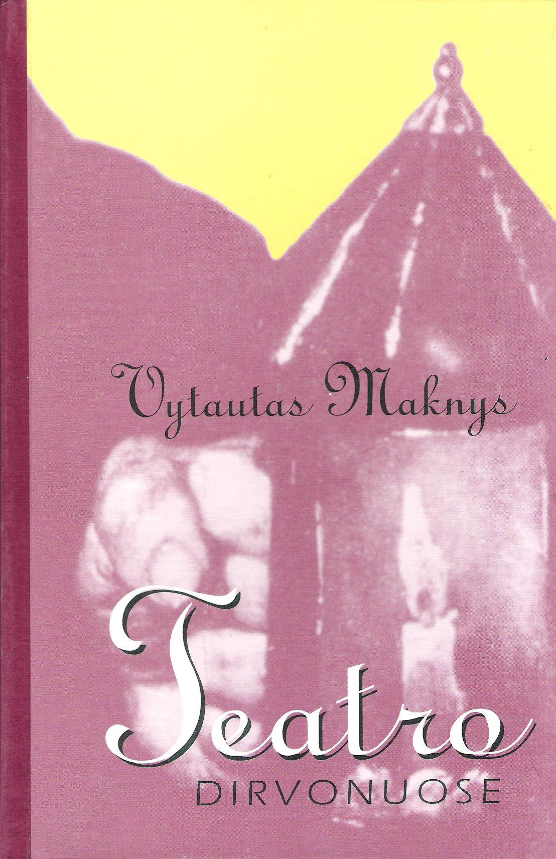 Vytautas Maknys - Teatro dirvonuose