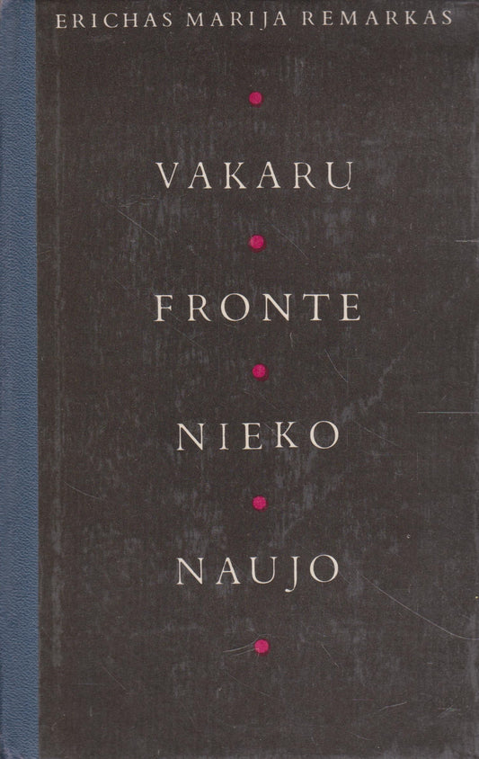 E. M. Remarkas - Vakarų fronte nieko naujo
