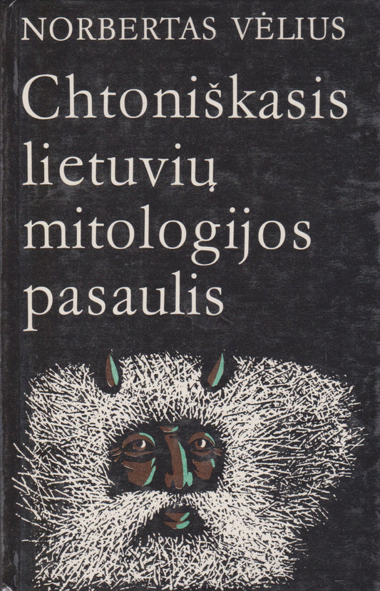 N. Vėlius - Chtoniškasis lietuvių mitologijos pasaulis