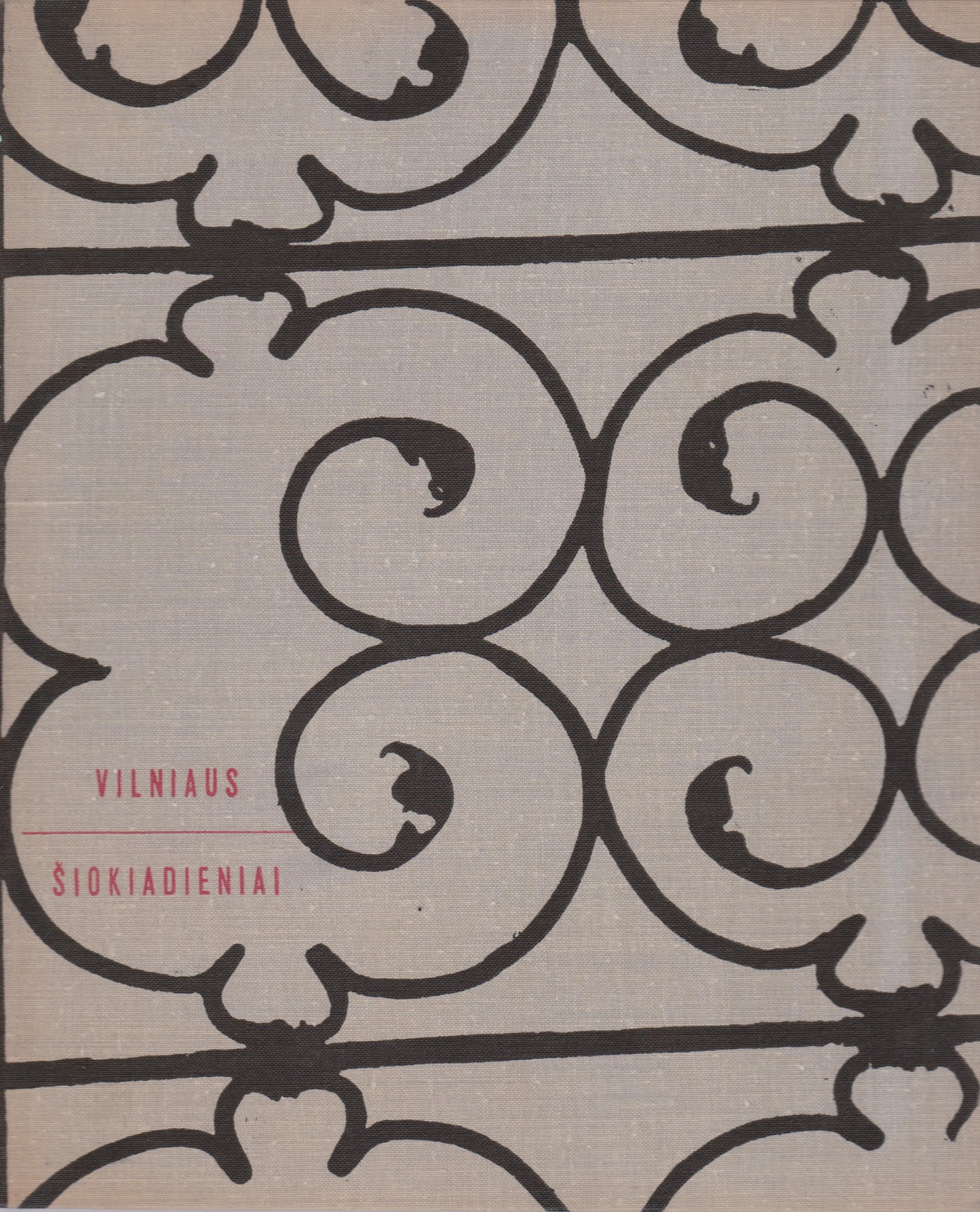 R. Rakauskas, A. Sutkus. - Vilniaus šiokiadieniai