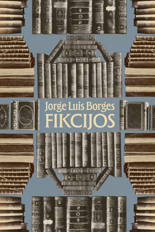 J. L. Borģes - Fikcijos (nauja knyga)