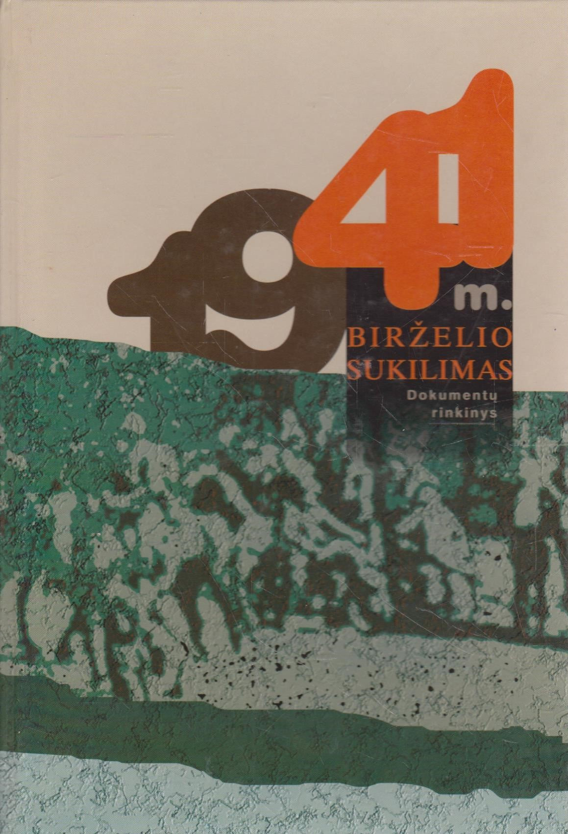 1941 m. birželio sukilimas: dokumentų rinkinys