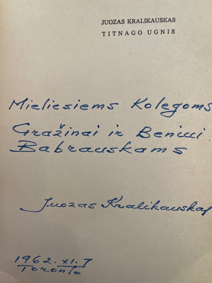 J. Kralikauskas - Titnago ugnis, 1962, Chicago (su aut. dedikacija)