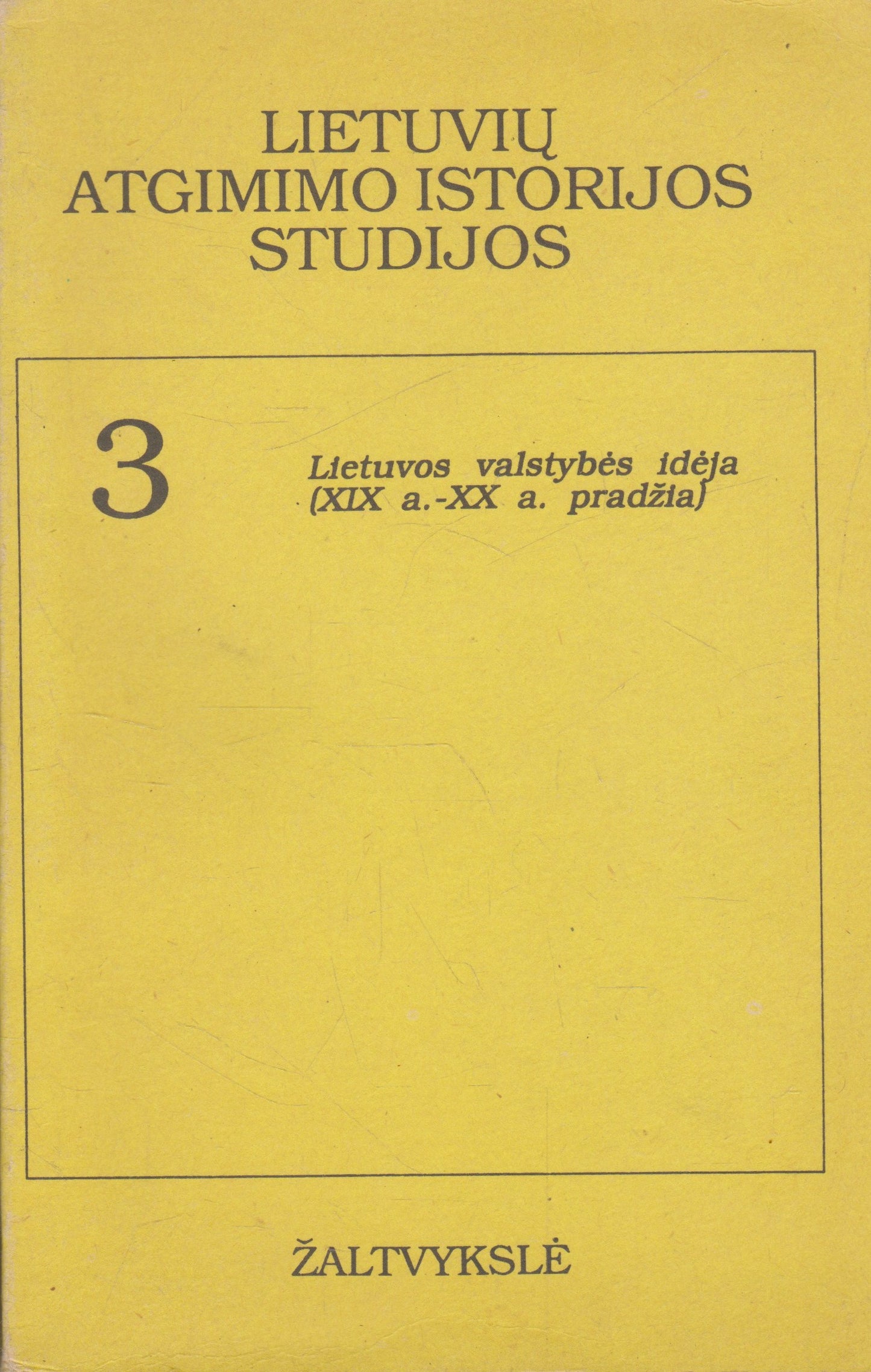 Lietuvos atgimimo istorijos studijos serijos knygos