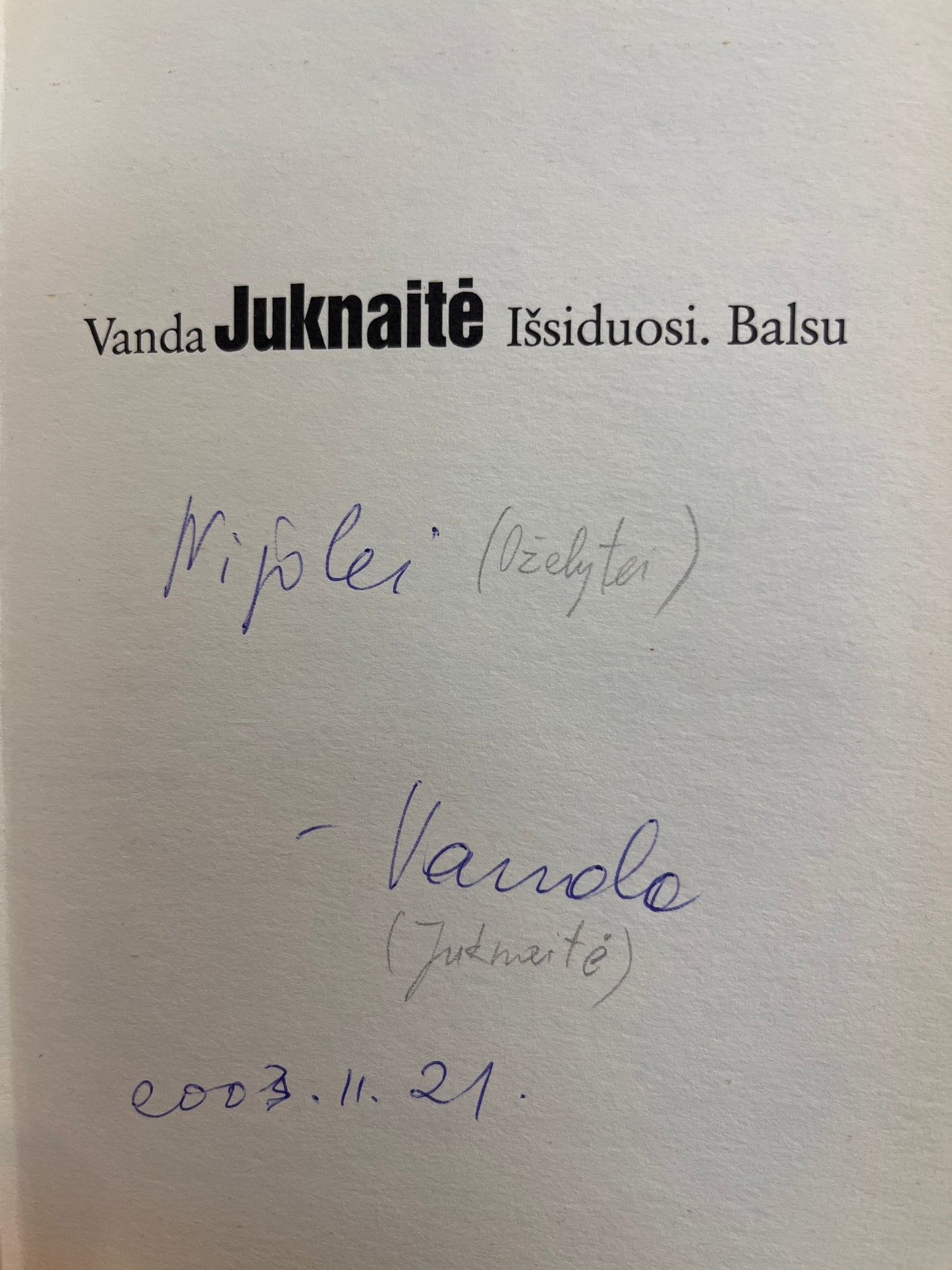 Vanda Juknaitė - Išsiduosi. Balsu (su aut. dedikacija)