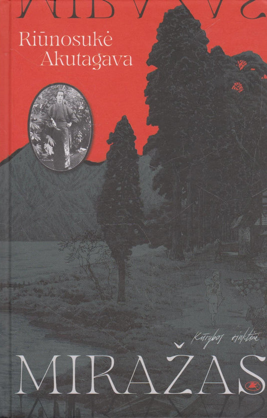 Riūnosukė Akutagava - Miražas