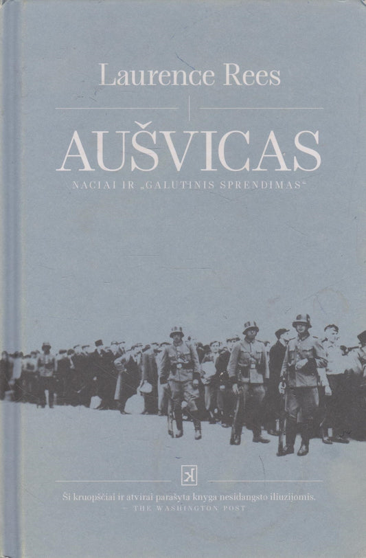 Laurence Rees  - Aušvicas (žr. būklę)
