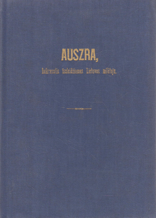 Auszra, Laikrasztis, Lietuvių tautos praeitis, T. 7 (žr. būklę)