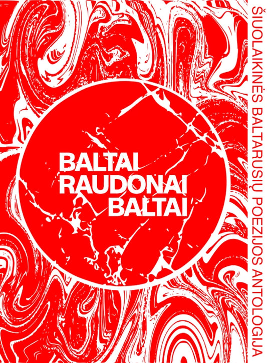 Baltai raudonai baltai (nauja knyga)