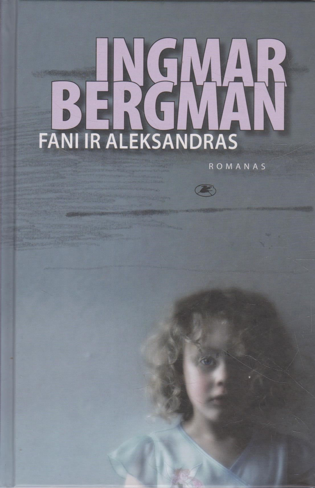 Ingmar Bergman - Fani ir Aleksandras
