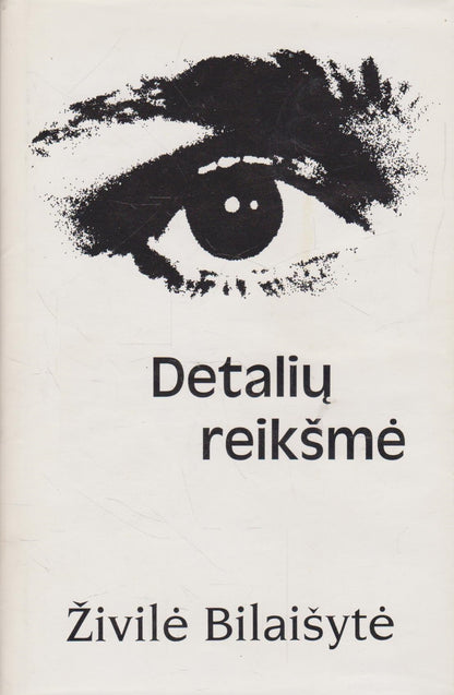 Živilė Bilaišytė - Detalių reikšmė, Chicago, 1994 (žr. būklę)