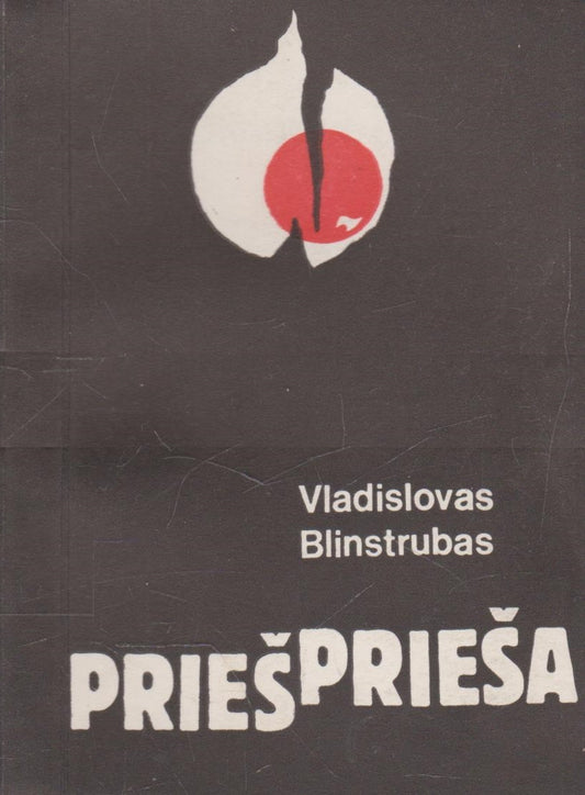 Vladislovas Blindstrupas - Priešprieša (su. aut. autografu)