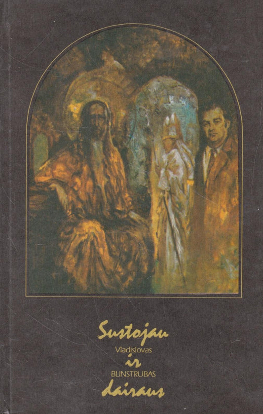 Vladislovas Blinstrubas - Sustojau ir dairaus  (su aut. autografu)