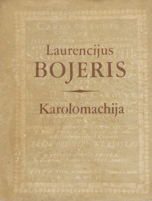 Laurencijus Bojeris - Karolomachija