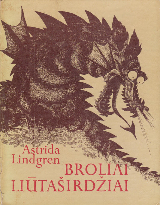 Astrida Lindgren - Broliai Liūtaširdžiai (žr. būklę)