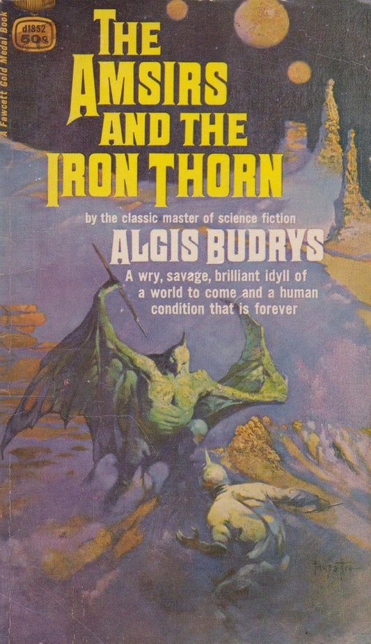 Algis Budrys - The amsirs and the iron thorn