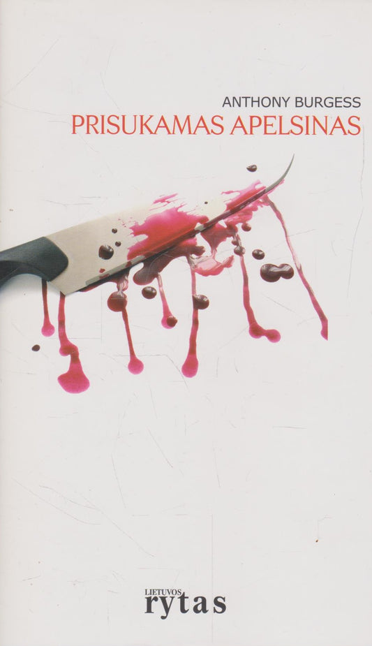 Anthony Burgess - Prisukamas apelsinas