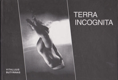Vitalijus Butyrinas - Terra incognita (su aut. autografu)