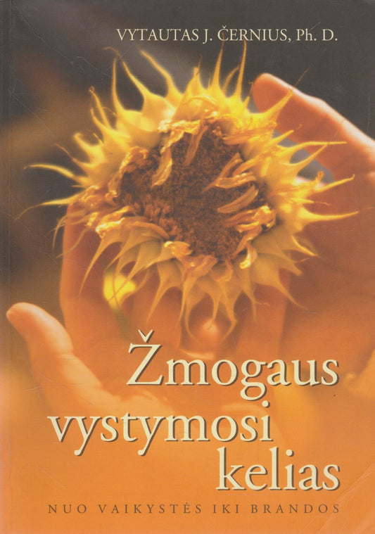 Vytautas J. Černius - Žmogaus vystymosi kelias