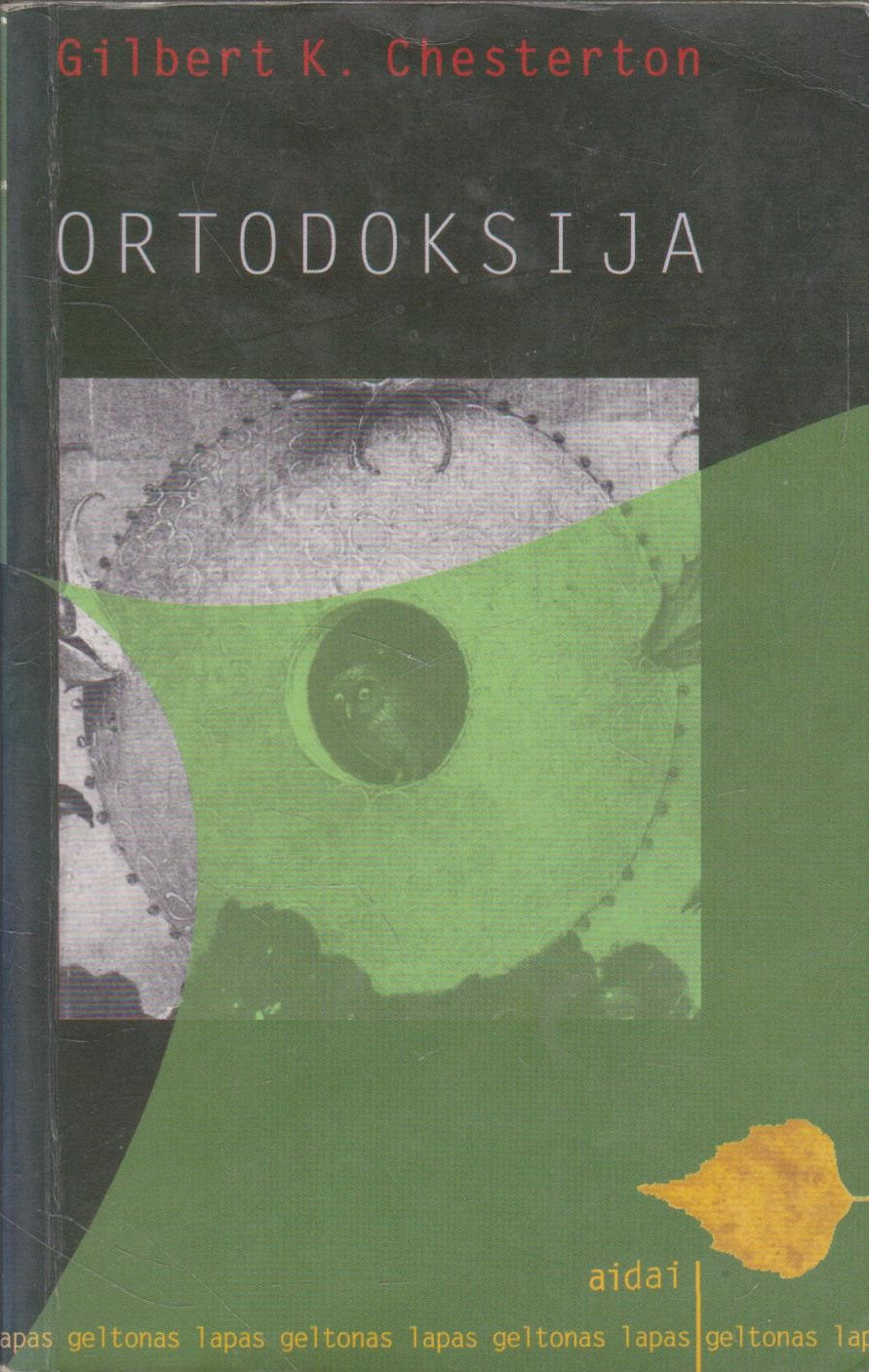 G. K. Keith Chesterton - Ortodoksija (žr. būklę)