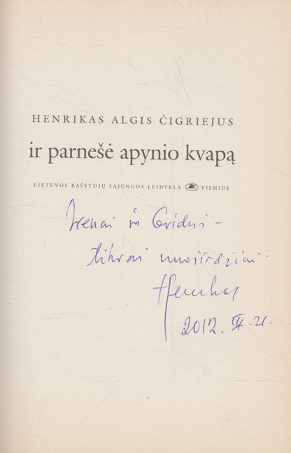 H. A. Čigriejus - Ir parnešė apynio kvapą (su aut. dedikacija)