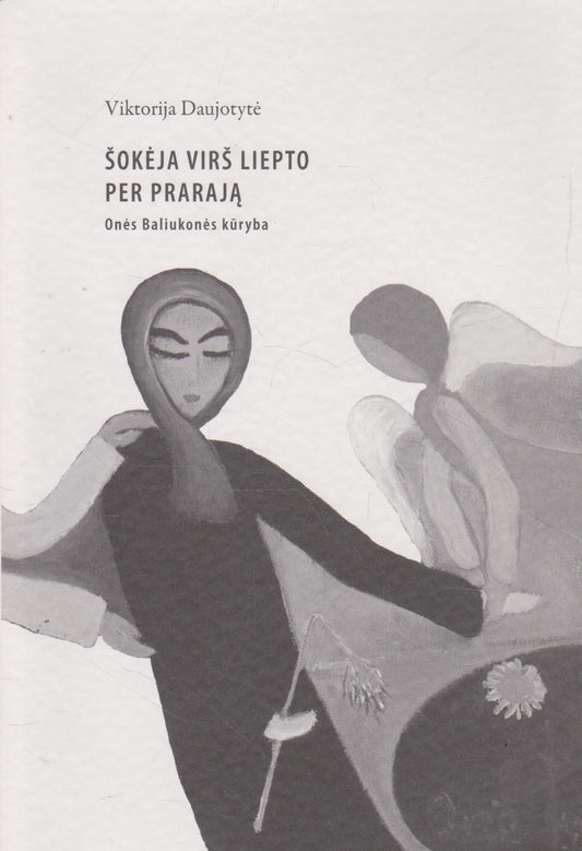 V. Daujotytė - Šokėja virš liepto per prarają