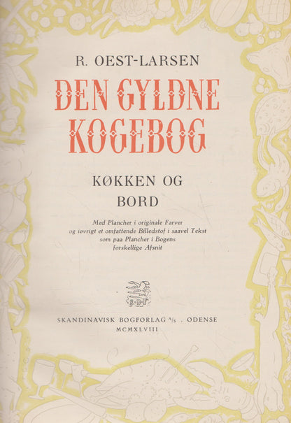 R. Oest-Larsen - Den Gyldne Kogebog