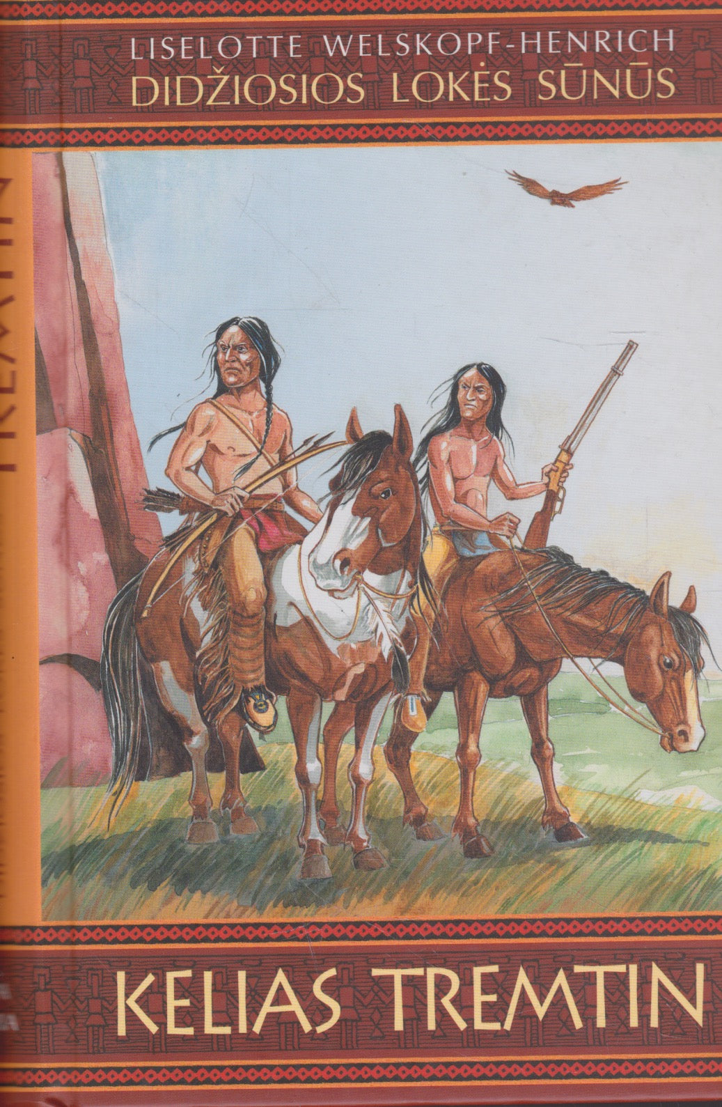 Liselotte Welskopf-Henrich - Didžiosios Lokės Sūnūs serija (keli variantai)